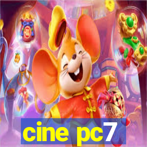 cine pc7